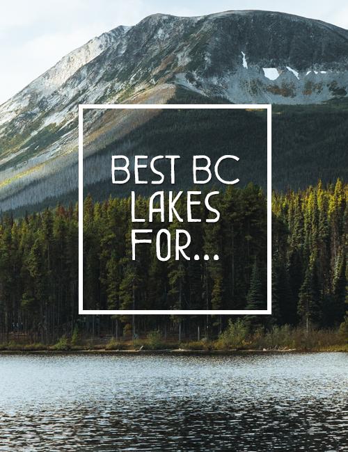 Best lakes in bc