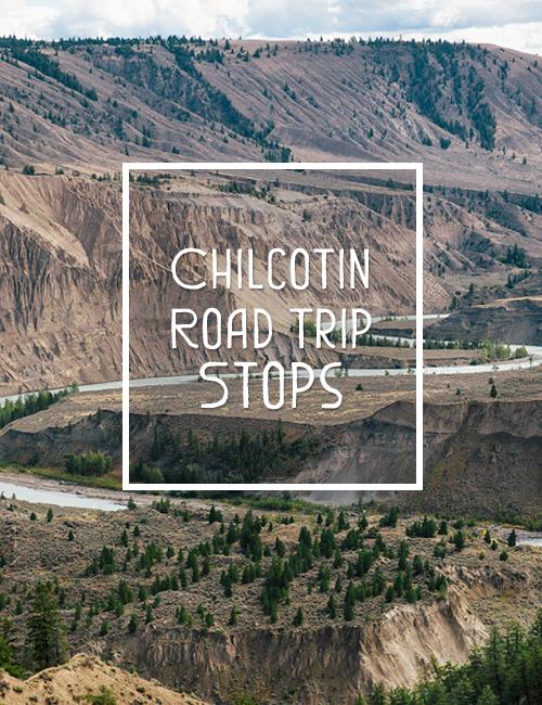 chilcotin road trips